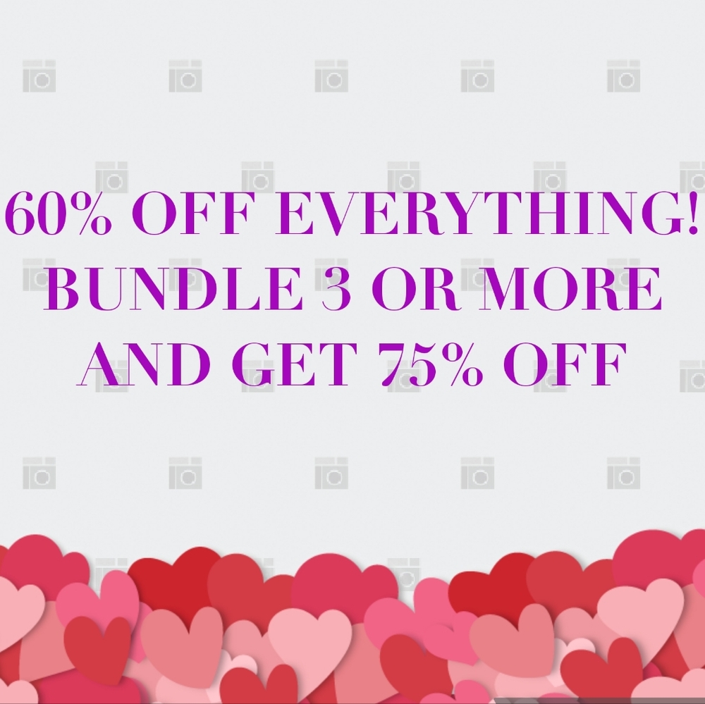 All items are 60% off. 3 or more item are 75% off